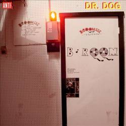 Dr. Dog : B-Room